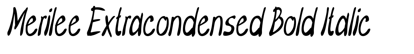 Merilee Extracondensed Bold Italic